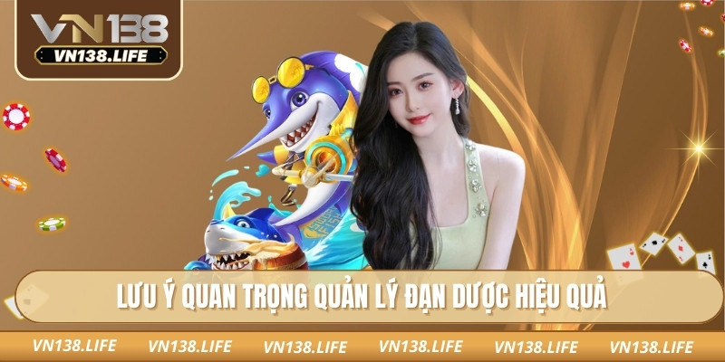 Bắn Cá Bingo Vn138 – Kết Hợp Săn Cá Kịch Tính Với Bingo 3 Lưu ý quan trọng quản lý đạn dược hiệu quả