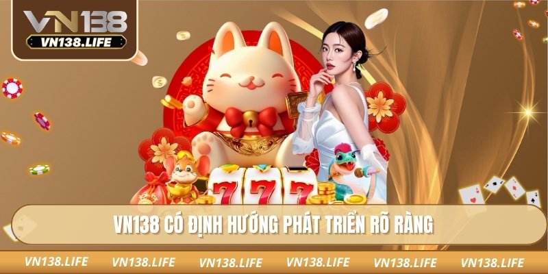 Trang chủ 28 VN138 có định hướng phát triển rõ ràng