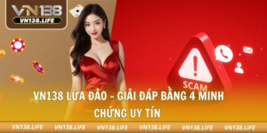 VN138 lừa đảo